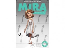 Expert Books Böhönyey Márta - Mira - Így váltsd meg a világod!