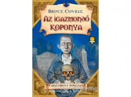 Könyvmolyképző Kiadó Bruce Coville - Az igazmondó koponya