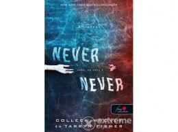 Könyvmolyképző Kiadó Colleen Hoover - Never Never – Soha, de soha 2.