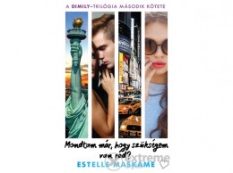 Gabo Kiadó Estelle Maskame - Mondtam már, hogy szükségem van rád?