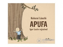 Manó Könyvek Kiadó Kolozsi László - Apufa