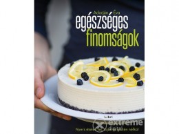 Libri Könyvkiadó Kft Adorján Éva - Egészséges finomságok (9789633109137)