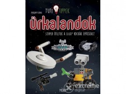 Móra Könyvkiadó Joachim Klang - Űrkalandok - Szuper ötletek a LEGO kockák építéséhez