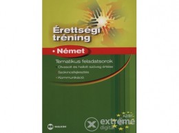 Maxim Könyvkiadó Sominé Hrebik Olga - Érettségi tréning - Német A2/B1 - Tematikus feladatsorok