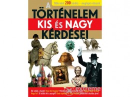 Kossuth Kiadó Zrt A történelem kis és nagy kérdései