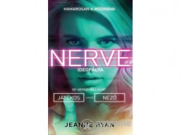 Ciceró Könyvstúdió Jeanne Ryan - Nerve - Idegpálya