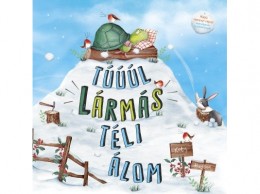 Tündér Könyvkiadó Katy Hudson - Túúúl lármás téli álom