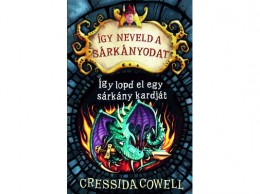 DAS könyvek Cressida Cowell - Így neveld a sárkányodat 9. - Így lopd el egy sárkány kardját