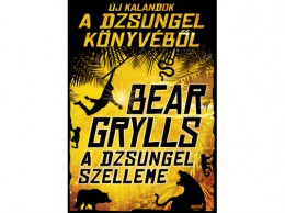 Jaffa Kiadó Kft Bear Grylls - A dzsungel szelleme