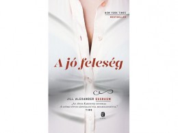 Európa Könyvkiadó Jill Alexander Essbaum - A jó feleség