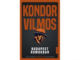 Libri Könyvkiadó Kft Kondor Vilmos - Budapest romokban