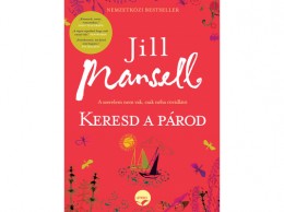 Lettero Kiadó Jill Mansell - Keresd a párod!