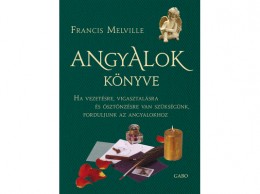 Gabo Kiadó Francis Melville - Angyalok könyve