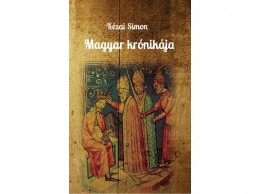 Nemzeti Örökség Kézai Simon - Magyar krónikája