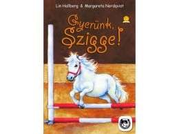 Könyvmolyképző Kiadó Lin Hallberg - Gyerünk, Szigge!