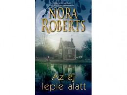 HarperCollins Nora Roberts - Az éj leple alatt