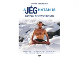 Jaffa Kiadó Kft Wim Hof - A jég hátán is