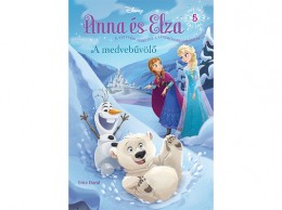 Kolibri Kiadó Disney - Anna és Elza 5. – A medvebűvölő