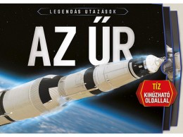 Napraforgó Kiadó Legendás utazások - Az űr