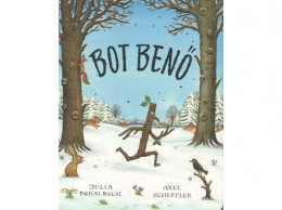 Pozsonyi Pagony Kft Axel Scheffler - Bot Benő