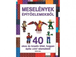 Napraforgó Kiadó LEGO - Meselények építőelemekből