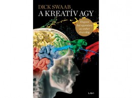 Libri Könyvkiadó Kft Dick Swaab - A kreatív agy