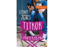 Tilos az Á könyvek Szirmay Ágnes - Titkok árnyékában - Szappanopera 2.