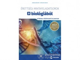 Maxim Könyvkiadó Berger Józsefné - Érettségi mintafeladatsorok biológiából (10 írásbeli középszintű feladatsor) - A 2017-től érvényes