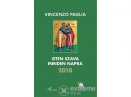 L Harmattan Kiadó Paglia Vincenzo - Isten szava minden napra 2018