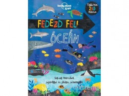 Geopen Kiadó Lonely Planet Kids - Fedezd fel! Óceán