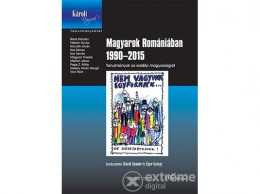 L Harmattan Kiadó Magyarok Romániában 1990–2015 – Tanulmányok az erdélyi magyarságról