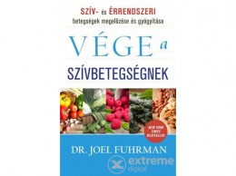 Édesvíz Kiadó Joel Fuhrman, M.D. - Vége a szívbetegségeknek