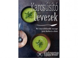 Kossuth Kiadó Zrt Kathryn Bruton - Karcsúsító levesek