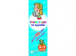Napraforgó Kiadó Tornáztasd az agyadat! - 8-9 éveseknek
