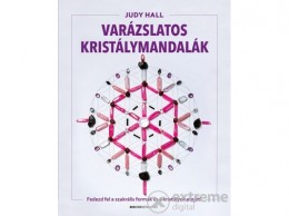 Bioenergetic Kiadó Judy Hall - Varázslatos kristálymandalák