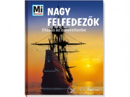 Tessloff és Babilon Karin Finan - Nagy felfedezők - Utazás az ismeretlenbe