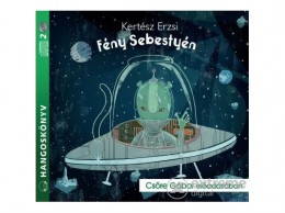 Kossuth/Mojzer Kiadó Kertész Erzsi - Fény Sebestyén - Hangoskönyv