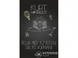 Helikon Kiadó Kurt Vonnegut - Áldja meg az isten, Dr. Kevorkian!