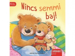 Scolar Kiadó Kft Regina Schwarz - Nincs semmi baj!