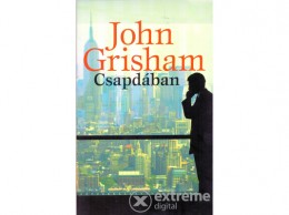 Geopen Kiadó John Grisham - Csapdában