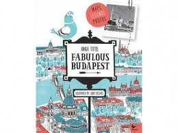 Kolibri Kiadó Tittel Kinga - Fabulous Budapest