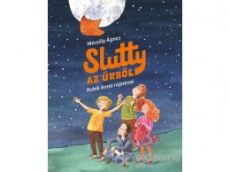 Pozsonyi Pagony Kft Mészöly Ágnes - Slutty az űrből