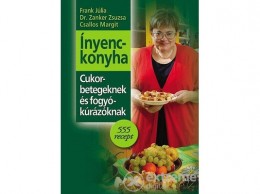 Corvina Kiadó Frank Júlia - Ínyenckonyha cukorbetegeknek és fogyókúrázóknak