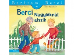 Manó Könyvek Kiadó Christian Tielmann - Berci Nagyiéknál alszik