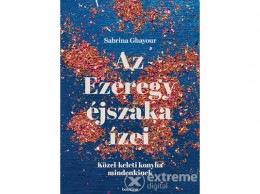 Bookline Könyvek Sabrina Ghayour - Az Ezeregy éjszaka ízei