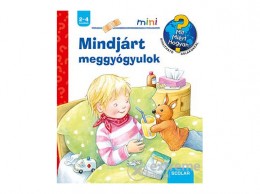 Scolar Kiadó Kft Doris Rübel - Mindjárt meggyógyulok