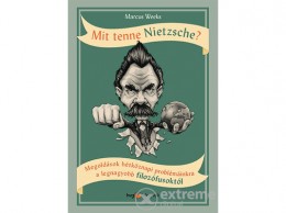 HVG Kiadó Zrt Marcus Weeks - Mit tenne Nietzsche?