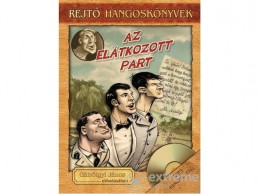 Kossuth/Mojzer Kiadó Rejtő Jenő - Az elátkozott part - Hangoskönyv