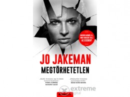 Álomgyár Kiadó Jo Jakeman - Megtörhetetlen