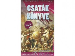 Csengőkert Kft Nemere István - Csaták könyve